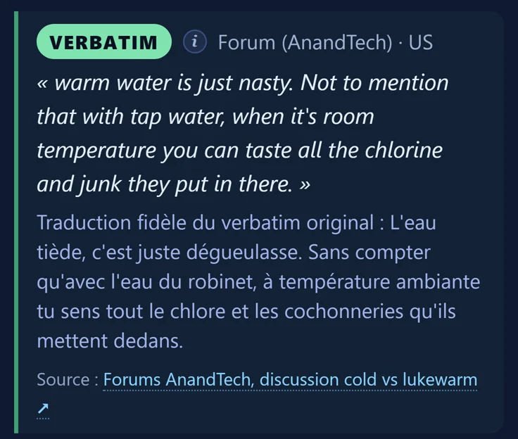 Une citation de client prise sur un forum américain : l'eau tiède du robinet a le goût du chlore.