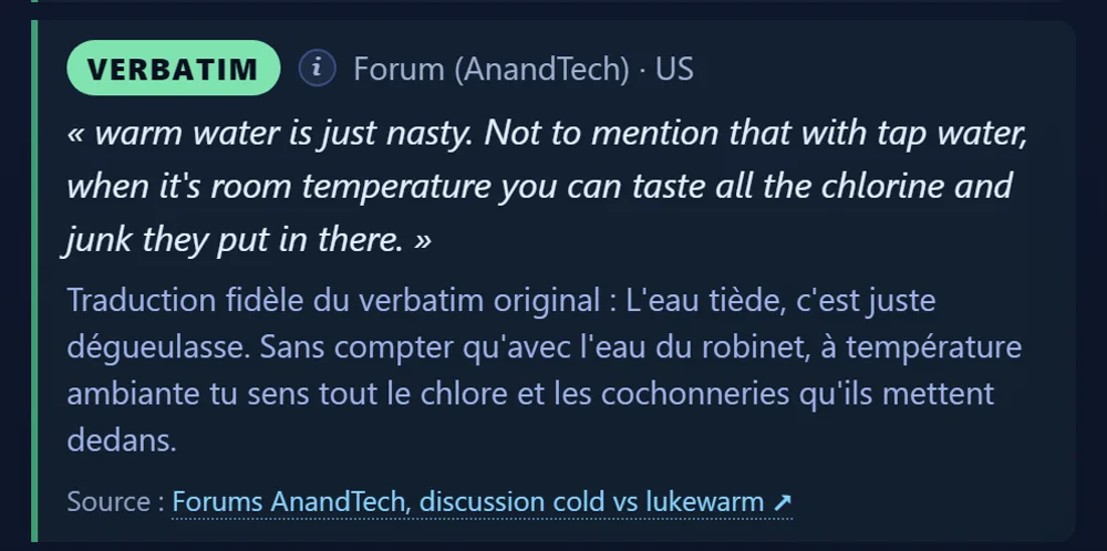 Une citation de client prise sur un forum américain : l'eau tiède du robinet a le goût du chlore.